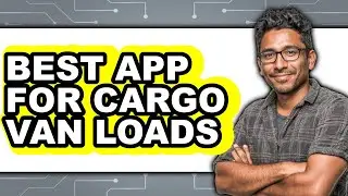 Best App for Cargo Van Loads 2025 - Easy Guide