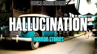 Hallucination Horror Stories | Tagalog Horror Stories | Dyggma Horror Stories