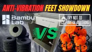 Tested: BETTER BambuLab Anti-Vibration Feet. Download & Print!
