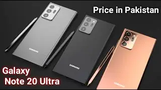 Samsung Galaxy Note 20 Ultra Price in Pakistan | Specification and First Look