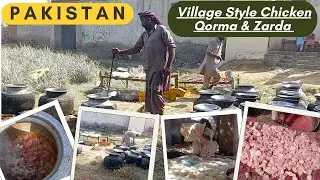 Village Style Chicken Qorma & Zarda | Traditional Pakistani Daig Cooking in Open Fire