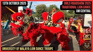 UM Lion Dance Roadshow Traditional Lion Dance @ UM Central by University Of Malaya Lion Dance Troupe
