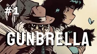 GUNBRELLA Walkthrough Gameplay Part 1 - ORWELL (No Commentary)