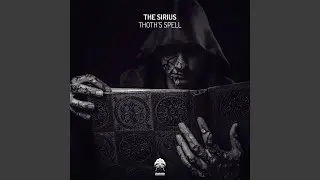 Thoth's Spell (Original Mix)