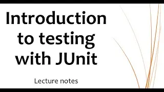 Introduction to testing with JUnit