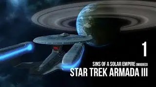 Sins of a Solar Empire (Star Trek Armada III Mod) - Let's Play - 1