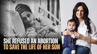 The Catholic Mother Who Chose Life Amidst Cancer Battles