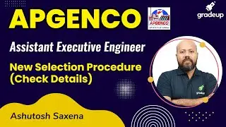 APGENCO | Assistant Executive Engineer 2021 | New Selection Procedure | Ashutosh Sir