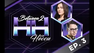 Between 2 H's - Ep. 3 | Heccu ft. Dignitas' Snitch