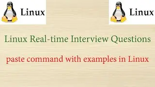 Linux Real-time Interview Questions - paste command with examples in Linux