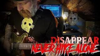 Never Hike Alone - DISAPPEAR - Trevor Vaughan - Womp Stomp Films