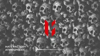 Hate factory - Atmospheric