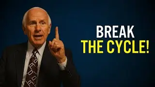 Break the Cycle | Jim Rohn Motivation