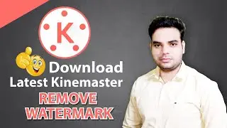 Download Kinemaster App Without Watermark | Use in Computer Laptop & Mobile Phones...