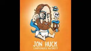 Jon Huck | Danny vs. Donny - Compromised Maturity