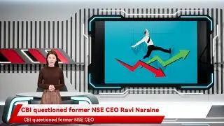 CBI questioned former NSE CEO Ravi Naraine