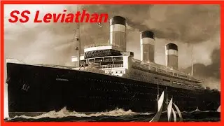 SS Leviathan Emperor Class Transatlantic Vessel