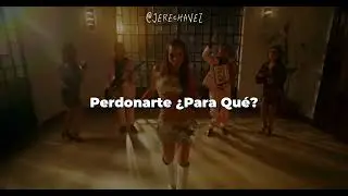 Perdonarte &iquest;Para Qu&eacute;? - Emilia Ft Los &Aacute;ngeles azules - [Letra/Lyrics+Video Oficial] - JereChavez