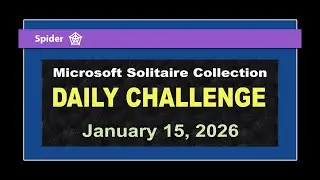 Microsoft Solitaire Collection | Daily Challenge January 15, 2026 | Spider Medium