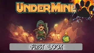 First Look - Undermine