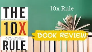 The 10x Rule Book