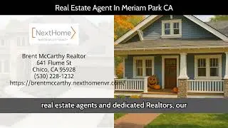 Real Estate Agent In Meriam Park, Chico CA
