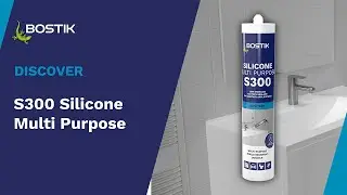 Discover Bostik S300 SILICONE MULTI PURPOSE - Multipurpose sealant | Product Presentation | Bostik