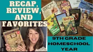 End of the year Review for my 9th Grader including HOD World Geography for Homeschooling Highschool
