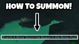 HOW TO SUMMON The NEW BRINE STORM In FISCH...