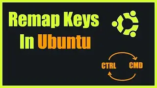 Remap Keys in Ubuntu 20.04