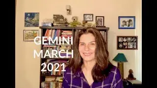 GEMINI MARCH Monthly Astrology Horoscope 2021