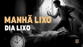 A ROTINA DA MANHÃ QUE MATA SEU DIA