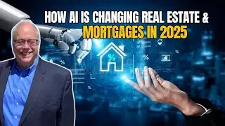 How AI Is Changing Real Estate & Mortgages in 2025 | Faster Loans, Smarter Listings