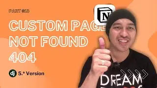 🚀 Simple Apps Part #13 - Custom Page Not Found 404 | Django | Notion