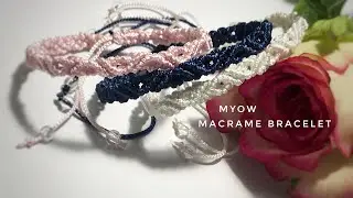 MACRAME BRACELET | MACRAME FOR BEGINNERS | MYOW 314