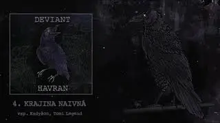 DEVIANT - Krajina Naivn&aacute; vsp. KADY&Scaron;ON (prod. Ajvy)