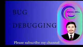 7) what is Bug and debugging of history and explination