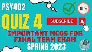 PSYP402 || Experimental Psychology || Quiz 4 MCQs || All Correct Answers | Live attempts | Exam Prep