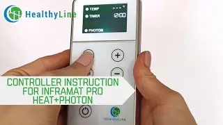 HealthyLine Inframat Pro&reg; Controller Instruction.  Heat + Photon