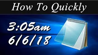 How To Quickly: Have Notepad Automatically Timestamp Your Notes