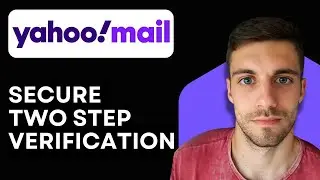 Как защитить свою почту Yahoo с помощью двухэтапной аутентификации 2026 (Руководство по защите и ...