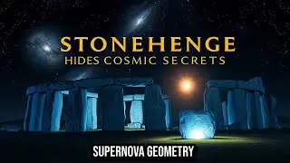 The Dark Blueprint Beneath Stonehenge: Was It Modeled on Supernova Geometry? | Ancient Mysteries