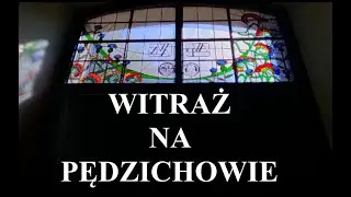 Historia witraża na Pędzichowie &ndash; symbolika, rodzina i sztuka