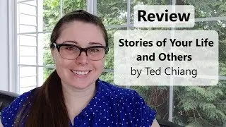 Review | Stories of Your Life and Others by Ted Chiang