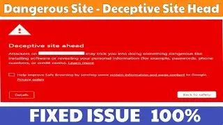 How to Fix 'Deceptive Site Ahead' Warning | Secure Your Website | Fix deceptive site ahead error