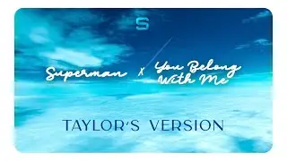 Taylor Swift - Superman x You Belong With Me (Mashup) | Taylor's Version | Video