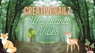 Creativenails Woodland Vibe