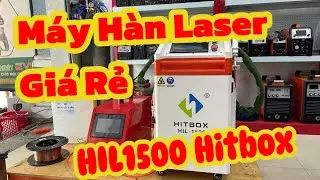 👉Chi tiết về máy hàn laser cầm tay giá rẻ thế hệ mới nhất Hitbox HIL-1500w 3 chức năng hàn, cắt, tẩy