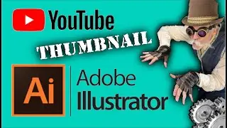 Adobe illustrator tutorial, How to Build a YouTube Thumbnail in 15 minutes, i'll show you How!