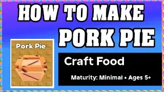 How To Make PORK PIE in CRAFT FOOD ROBLOX [Unlock New Recipe] [walkthrough]